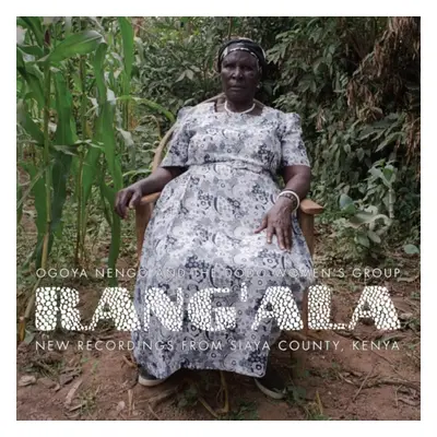 "Rang'ala" ("Ogoya Nengo and The Dodo Women's Group") (CD / Album)