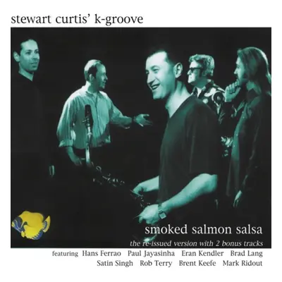 "Smoked Salmon Salsa" ("Stewart Curtis' K-Groove") (CD / Album)