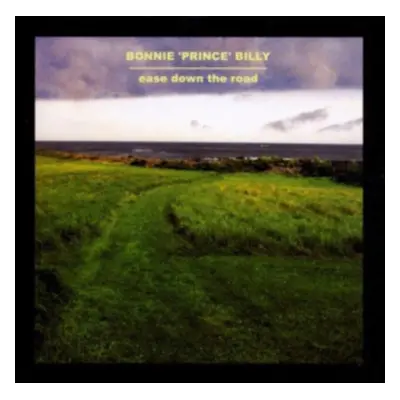 "Ease Down the Road" ("Bonnie 'Prince' Billy") (Vinyl / 12" Album)