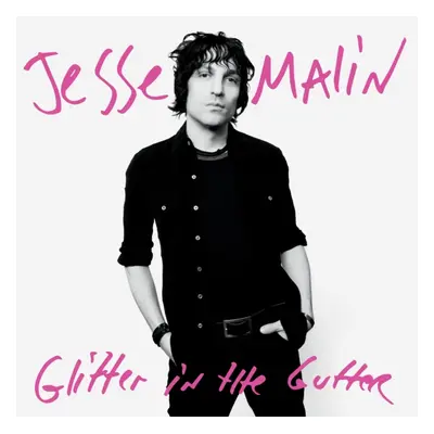 "Glitter in the Gutter" ("Jesse Malin") (CD / Album)