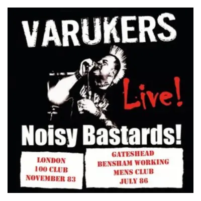 "Noisy Bastards! Live!" ("The Varukers") (Vinyl / 12" Album Coloured Vinyl)