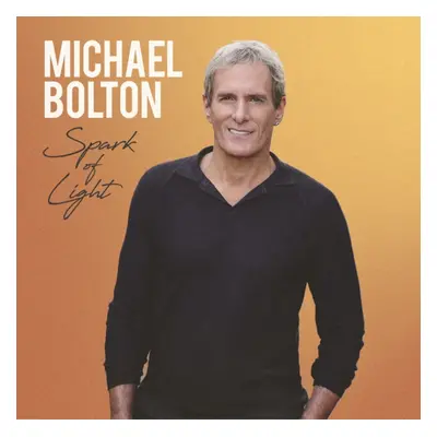 "Spark of Light" ("Michael Bolton") (CD / Album)