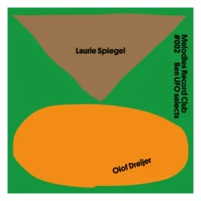 "Melodies Record Club 002: Ben UFO Selects" ("Laurie Spiegel/Olof Dreijer") (Vinyl / 12" Single)