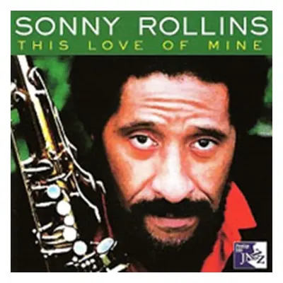 "This Love of Mine" ("Sonny Rollins") (CD / Album)