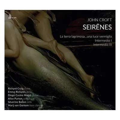 "John Croft: Seirenes" ("") (CD / Album)