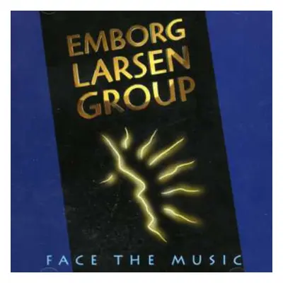 "Face the Music" ("Emborg/Larsen Group") (CD / Album)