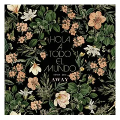 "Away" ("Hola A Todo El Mundo") (CD / Album)