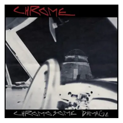 "Chromosome Damage" ("Chrome") (Vinyl / 12" Album)