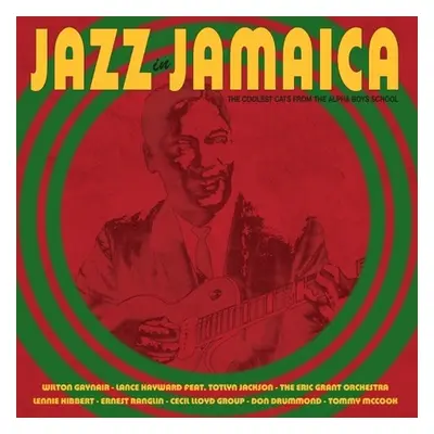 "Jazz in Jamaica - The Coolest Cats from the Alpha Boys School" ("") (Vinyl / 12" Album)