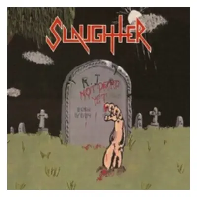 "Not Dead Yet" ("Slaughter") (CD / Album (Slip Case))