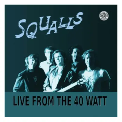 "Live from the 40 Watt" ("Squalls") (Vinyl / 12" Album Coloured Vinyl)