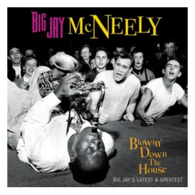 "Blowin' Down the House" ("Big Jay McNeely") (CD / Album)