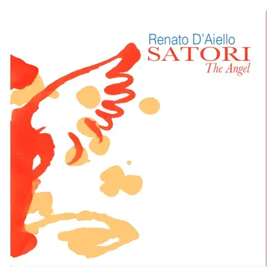 "Satori" ("Renato D'Aiello") (CD / Album)