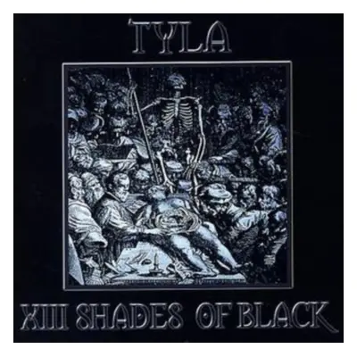 "Xiii Shades of Black" ("Tyla") (CD / Album)