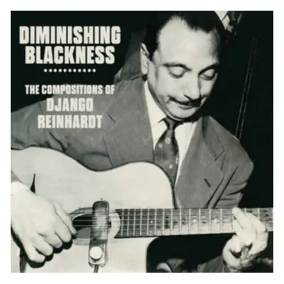 "Diminishing Blackness" ("Django Reinhardt") (CD / Box Set)