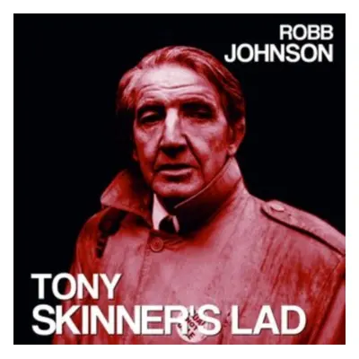 "Tony Skinner's Lad/Blue Light On a Red Brick Wall" ("Robb Johnson") (Vinyl / 7" Single)