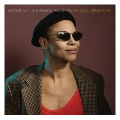 "My Soul Sensation" ("Nicole Willis & Banda Palomita") (Vinyl / 12" EP)