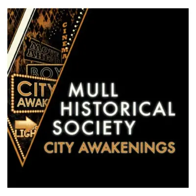 "City Awakenings" ("Mull Historical Society") (CD / Album)