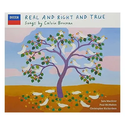 "Real and Right and True: Songs By Calvin Bowman" ("") (CD / Album)