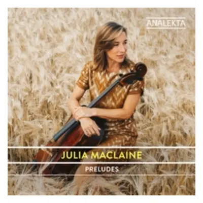 "Julia Maclaine: Preludes" ("") (CD / Album Digipak)