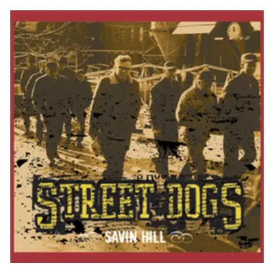 "Savin Hill" ("Street Dogs") (Vinyl / 12" Album)