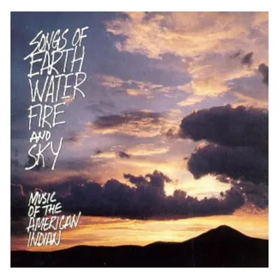 "Songs Of Earth, Water, Fire And Sky" ("") (CD / Album)