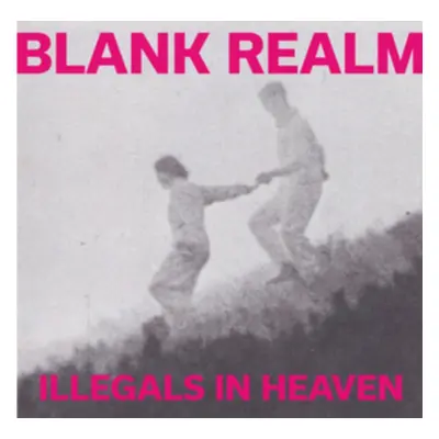 "Illegals in Heaven" ("Blank Realm") (Vinyl / 12" Album)