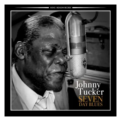 "Seven Day Blues" ("Johnny Tucker") (CD / Album)