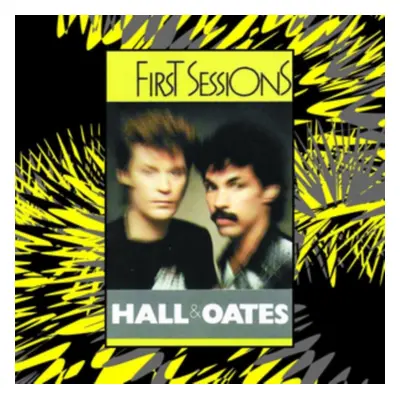 "First Sessions" ("Hall & Oates") (CD / Album)