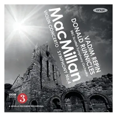 "MacMillan: Violin Concerto/Symphony No. 4" ("") (CD / Album)