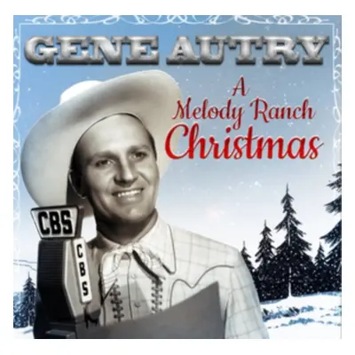 "A Melody Ranch Christmas" ("Gene Autry") (CD / Album)