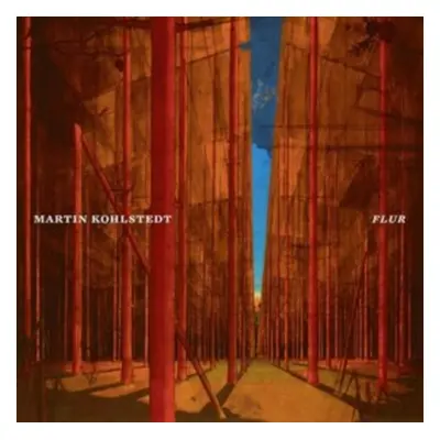 "Martin Kohlstedt: Flur" ("") (CD / Album)