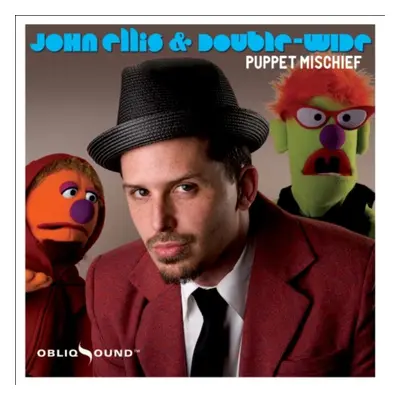 "Puppet Mischief" ("John Ellis & Double-Wide") (CD / Album)