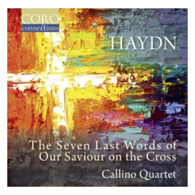 "Haydn: The Seven Last Words of Our Saviour On the Cross" ("") (CD / Album)