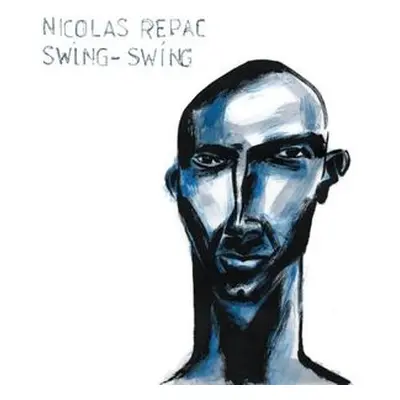 "Swing-swing" ("Nicolas Repac") (Vinyl / 12" Album)