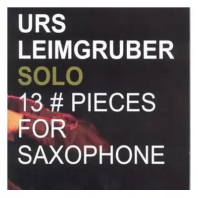 "13 Pieces for Saxophone" ("") (CD / Album)