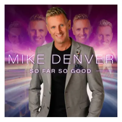 "So Far So Good" ("Mike Denver") (CD / Album Digipak)