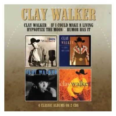 "Clay Walker/If I Could Make a Living/Hypnotize the Moon/Rumor..." ("Clay Walker") (CD / Album)