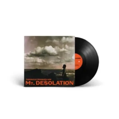 "Through Crooked Aim" ("Mt. Desolation") (Vinyl / 12" Album)