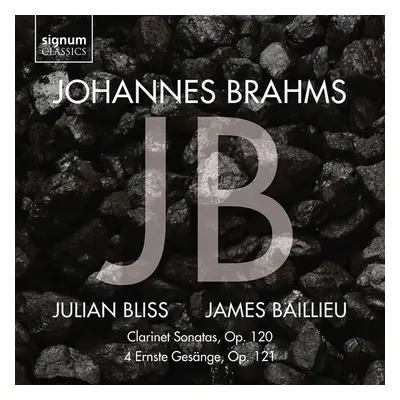 "Johannes Brahms: Clarinet Sonatas, Op. 120/4 Ernste Gesnge..." ("") (CD / Album)