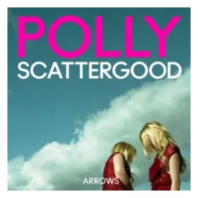 "Arrows" ("Polly Scattergood") (CD / Album)