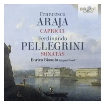 "Francesco Araja: Capricci/Ferdinando Pellegrini: Sonatas" ("") (CD / Album (Jewel Case))