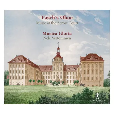 "Fasch's Oboe: Music at the Zerbst Court" ("") (CD / Album)