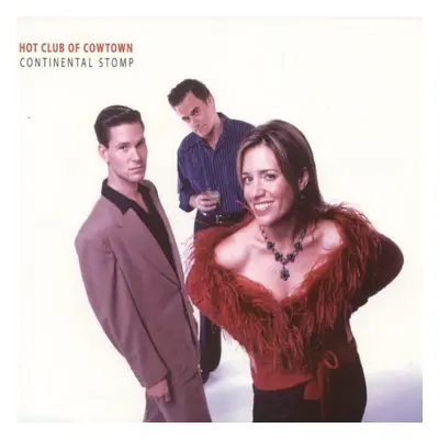 "Continental Stomp" ("The Hot Club of Cowtown") (CD / Album)