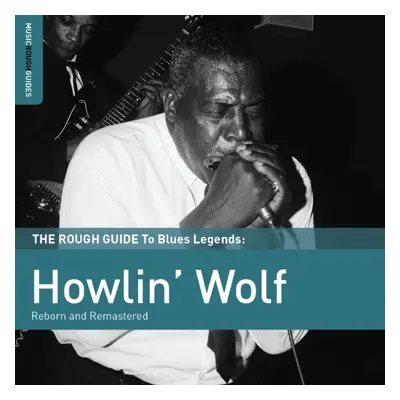 "The Rough Guide to Howlin' Wolf" ("") (CD / Remastered Album)