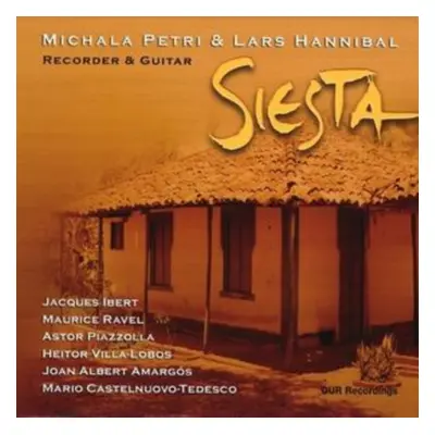 "Siesta - Works for Recorder and Guitar (Petri, Hannibal)" ("") (CD / Album)