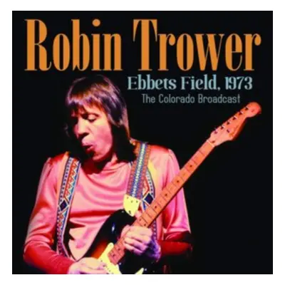 "Ebbets Field, 1973" ("Robin Trower") (CD / Album)