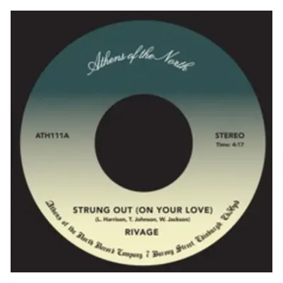 "Strung Out (On Your Love)" ("Rivage") (Vinyl / 7" Single)