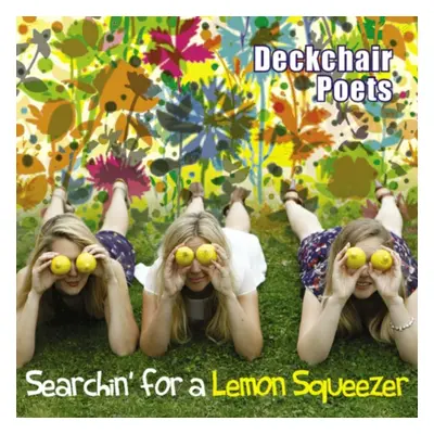 "Searchin' for a Lemon Squeezer" ("Deckchair Poets") (CD / Album)