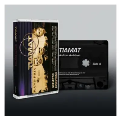 "Skeleton Skeletron" ("Tiamat") (Cassette Tape)